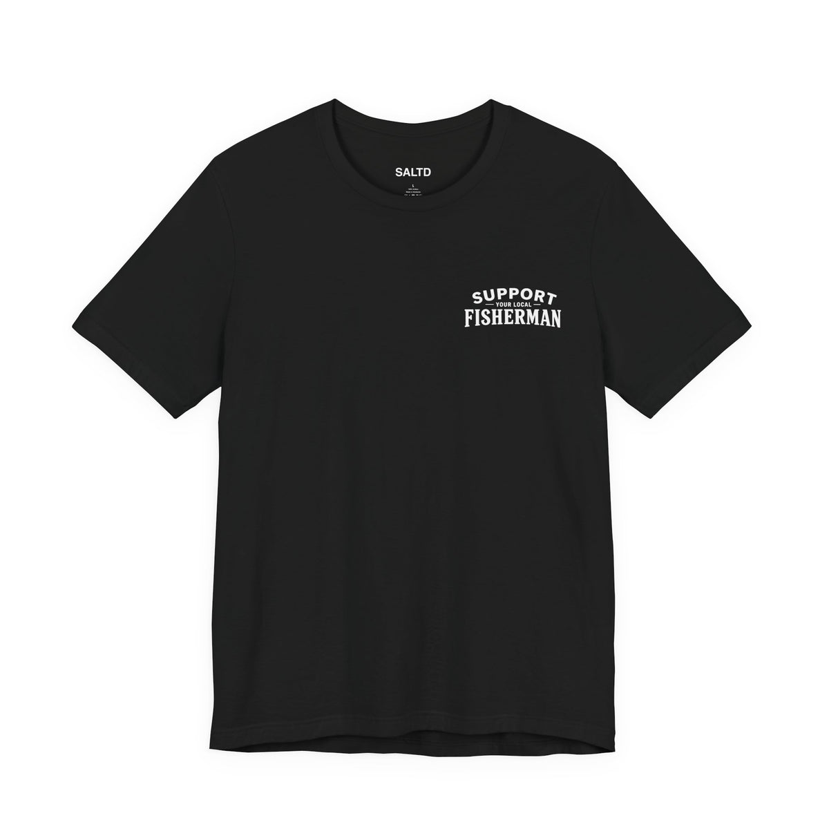 Support Your Local Fisherman Tee